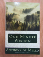 Anthony de Mello - One Minute Wisdom
