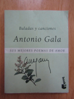 Antonio Gala - Balada y canciones