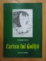 Dionisie Vitcu - Cartea lui Giulita