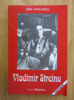 Emilian Vasilescu - Vladimir Streinu