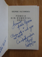 George Vulturescu - Femeia din Ev-mediul odaii (cu autograful autorului)