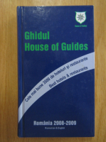 Ghidul House of Guides. Cele mai bune 3500 de hoteluri si restaurante. Best hotels and restaurants