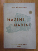 Grigore Halus - Masini marine