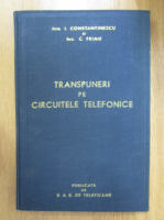 I. Constantinescu, C. Frimu - Transpuneri pe circuitele telefonice