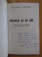 Ion Popescu Sireteanu - Pacala si ai sai (cu autograful autorului)