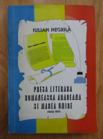 Iulian Negrila - Presa literara romaneasca aradeana si Marea Unire