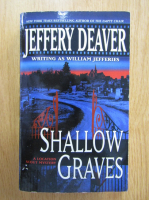 Jeffrey Deaver - Shallow Graves