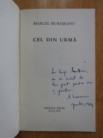 Marcel Mureseanu - Cel din urma (cu autograful autorului)