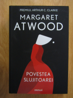 Anticariat: Margaret Atwood - Povestea slujitoarei