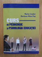 Maria Condor - Curs de pedagogie si psihologia educatiei