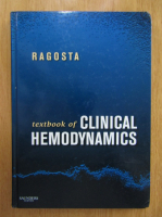 Michael Ragosta - Textbook of Clinical Hemodynamics