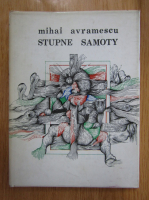 Anticariat: Mihai Avramescu - Stupne Samoty