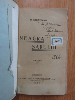 Mihail Sadoveanu - Neagra sarului (cu autograful autorului si dedicatie pentru G. Topirceanu)