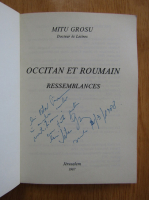Mitu Grosu - Occitan et roumain. Ressembrances (cu autograful autorului)