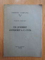 Pamfil Seicaru - Un junimist antisemit A. C. Cuza