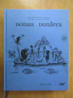 Povesti, mituri si muzica. Dunarea (contine 2 CD-uri)