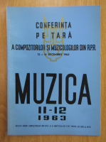 Revista Muzica, anul XIII, nr. 11-12, noiembrie-decembrie 1963