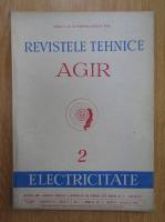 Revista Tehnica Agir, anul II, nr. 2, martie-aprilie 1948