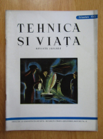 Revista Tehnica si Viata, anul II, nr. 10, octombrie 1943