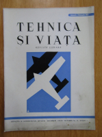 Revista Tehnica si Viata, anul IV, nr. 1-2, ianuarie-februarie 1945