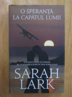 Sarah Lark - O speranta la capatul lumii