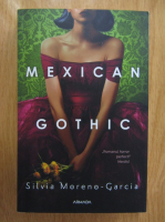 Anticariat: Silvia Moreno Garcia - Mexican gothic