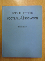 Stanley Lover - Lois Illustrees du Football-Association