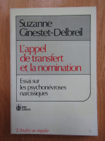 Suzanne Ginstet-Delbreil - L'appel de transfert et la nomination