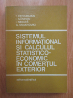 T. Cristureanu - Sistemul informational si calculul statistico-economic in comertul exterior