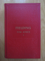 Tom Jones - Fielding (volumul 1)