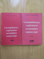 Trasca Margareta - Contabilitatea capitalului societatilor comerciale (2 volume)