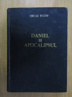 Uriah Smith - Daniel si Apocalipsul