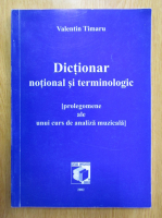 Valentin Timaru - Dictionar notional si terminologic. Prolegomene ale unui curs de analiza muzicala