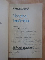 Vasile Andru - Noaptea imparatului (cu autograful autorului)