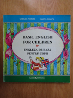 Vasilica Firimita - Basic English For Children. Engleza de baza pentru copii