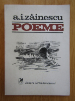 A. I. Zainescu - Poeme