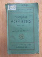 Alfred de Musset - Premieres poesies, 1829 a 1835