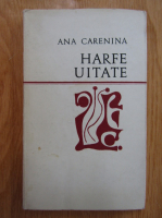 Ana Carenina - Harfe uitate