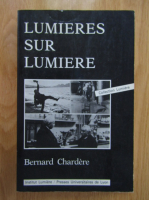Bernard Chardere - Lumieres sur lumiere