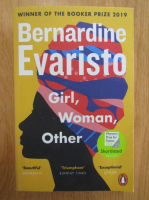 Anticariat: Bernardine Evaristo - Girl, Woman, Other