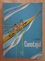 Anticariat: C. Florescu - Canotajul