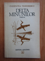 Anticariat: Cleopatra Teodorescu - Delta minunilor