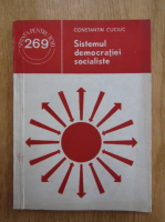 Constantin Cuciuc - Sistemul democratiei socialiste