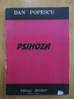 Dan Popescu - Psihoza