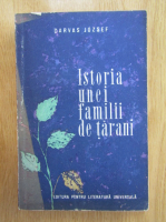 Darvas Jozsef - Istoria unei familii de tarani