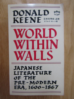 Donald Keene - World within Walls