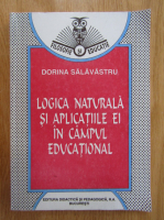 Dorina Salavastru - Logica naturala si aplicatiile ei in campul educational