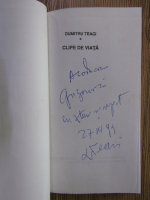 Anticariat: Dumitru Teaci - Clipe de viata (cu autograful autorului)