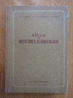 Anticariat: E. Coarna, N. Gheorghiu, Octavian Vago - Manual de obsterica si ginecologie