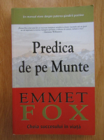 Emmet Fox - Predica de pe Munte